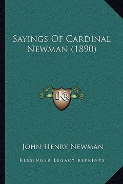 portada sayings of cardinal newman (1890)