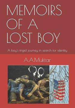 portada Memoirs of a Lost Boy: A Boy`s Frigid Journey in Search for Identity (en Inglés)