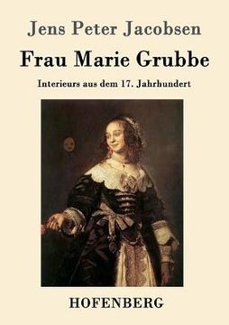 portada Frau Marie Grubbe: Interieurs aus dem 17. Jahrhundert 