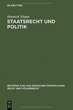portada Staatsrecht Und Politik (Beitr GE Zum Ausl Ndischen Ffentlichen Recht Und V Lkerrecht) (German Edition)
