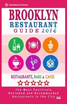 portada Brooklyn Restaurant Guide 2016: Best Rated Restaurants in Brooklyn - 500 restaurants, bars and cafés recommended for visitors, 2016
