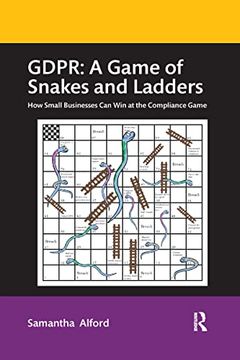 portada Gdpr: A Game of Snakes and Ladders: How Small Businesses can win at the Compliance Game 