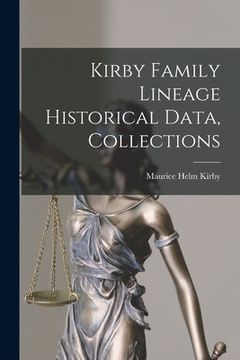portada Kirby Family Lineage Historical Data, Collections (en Inglés)