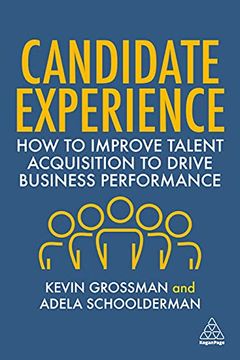 portada Candidate Experience: How to Improve Talent Acquisition to Drive Business Performance (en Inglés)