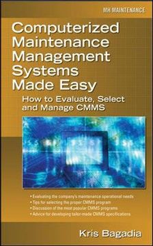 portada Computerized Maintenance Management Systems Made Easy: How to Evaluate, Select, and Manage Cmms (en Inglés)