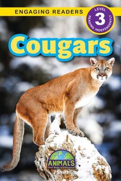 portada Cougars: Animals That Make a Difference! (Engaging Readers, Level 3)