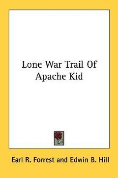portada lone war trail of apache kid