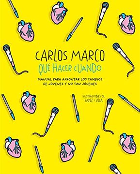 portada Qué Hacer Cuando: Manual Para Afrontar los Cambios de Jóvenes y no tan Jóvenes (no Ficción Ilustrados) (in Spanish)