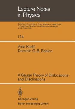 portada a gauge theory of dislocations and disclinations (en Inglés)