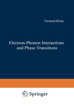portada Electron-Phonon Interactions and Phase Transitions (Nato Science Series B:)