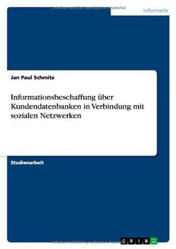 portada Informationsbeschaffung über Kundendatenbanken in Verbindung mit sozialen Netzwerken (German Edition)