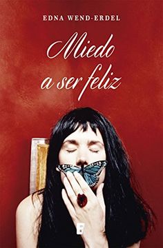 portada Miedo a ser Feliz (in Spanish)