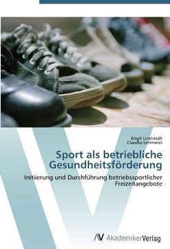 portada Sport als betriebliche Gesundheitsförderung: Initiierung und Durchführung betriebssportlicher Freizeitangebote