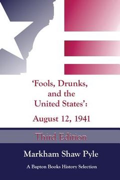 portada "Fools, Drunks, and the United States": August 12, 1941 (en Inglés)