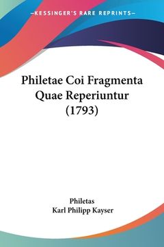 portada Philetae Coi Fragmenta Quae Reperiuntur (1793) (en Latin)