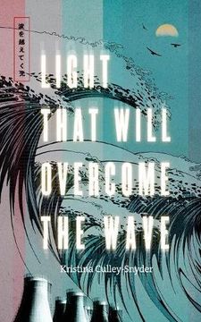 portada Light that Will Overcome the Wave