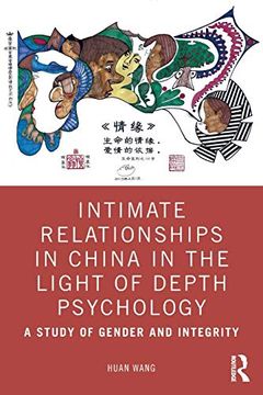 portada Intimate Relationships in China in the Light of Depth Psychology: A Study of Gender and Integrity 