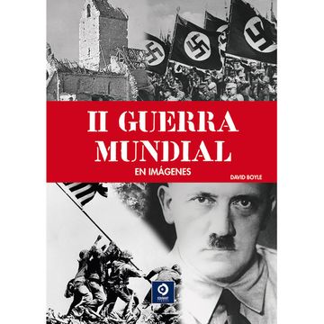 portada Ii Guerra Mundial en Imagenes (in Spanish)