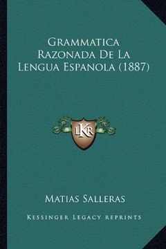 portada Grammatica Razonada de la Lengua Espanola (1887)