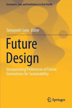 portada Future Design: Incorporating Preferences of Future Generations for Sustainability (en Inglés)
