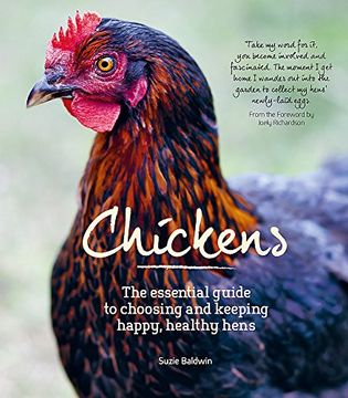 portada Raising Chickens: The Essential Guide to Choosing and Keeping Happy, Healthy Hens (en Inglés)
