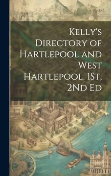 portada Kelly's Directory of Hartlepool and West Hartlepool. 1St, 2nd ed