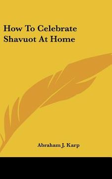 portada how to celebrate shavuot at home