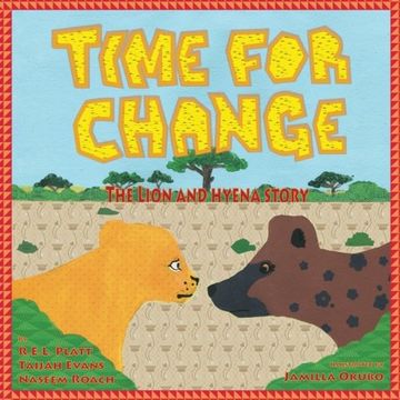 portada Time For Change: The Lion and Hyena Story: Volume 17 (Books by Teens)