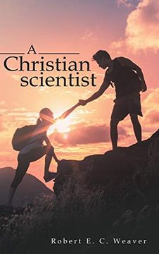 portada A Christian Scientist (en Inglés)