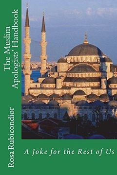 portada The Muslim Apologists' Handbook: A Joke for the Rest of us (Internet Apologists' Handbooks) (Volume 3) (en Inglés)