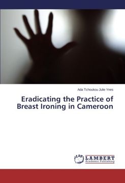 portada Eradicating the Practice of Breast Ironing in Cameroon