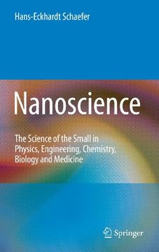 portada Nanoscience: The Science of the Small in Physics, Engineering, Chemistry, Biology and Medicine (Nanoscience and Technology)