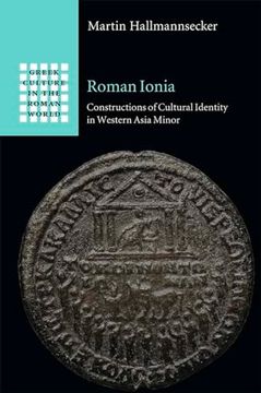portada Roman Ionia: Constructions of Cultural Identity in Western Asia Minor (Greek Culture in the Roman World) (in English)