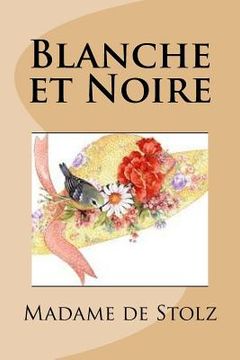 portada Blanche et Noire (en Francés)