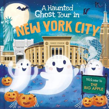 portada A Haunted Ghost Tour in New York City (en Inglés)