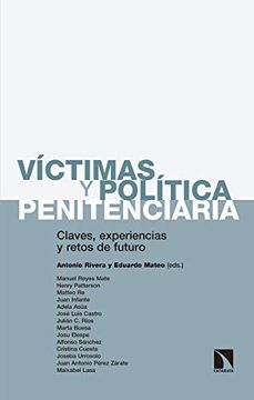 portada Víctimas y Política Penitenciaria: Claves, Experiencias y Retos de Futuro (Investigación y Debate) (in Spanish)