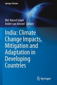 portada India: Climate Change Impacts, Mitigation and Adaptation in Developing Countries (en Inglés)