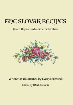 portada The Slovak Recipes from My Grandmother's Kitchen (en Inglés)