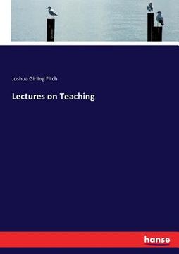 portada Lectures on Teaching (en Inglés)