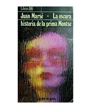 portada La Oscura Historia De La Prima Montse (libros Db) (spanish Edition)