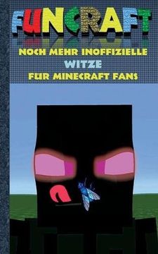 portada Funcraft - Noch Mehr Inoffizielle Witze Fur Minecraft Fans (German Edition)