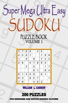 portada Super Mega Ultra Easy Sudoku: Volume 1 (en Inglés)