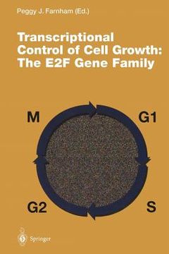 portada transcriptional control of cell growth: the e2f gene family