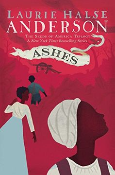 portada Ashes (The Seeds of America Trilogy) (in English)