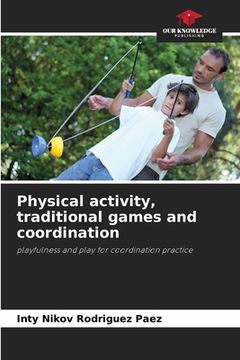 portada Physical activity, traditional games and coordination (in English)