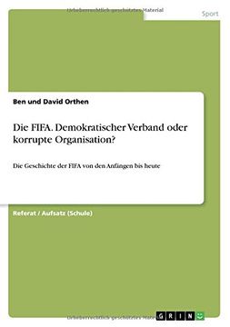 portada Die Fifa. Demokratischer Verband Oder Korrupte Organisation? (German Edition)