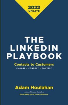 portada The Linkedin Playbook: Contacts to Customers. Engage>Connect>Convert 