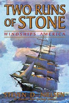portada Two Runs of Stone "Windships America" (en Inglés)
