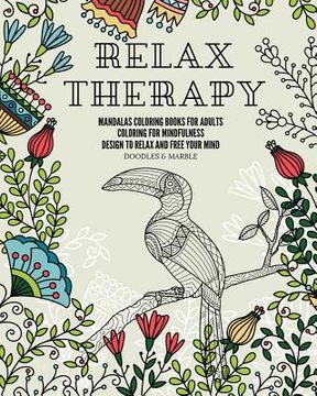 portada Relax therapy: mandalas coloring books for adults coloring for mindfulness design to relax and free your mind.