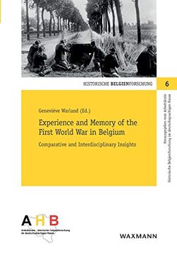 portada Experience and Memory of the First World war in Belgium: Comparative and Interdisciplinary Insights 